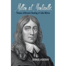 Milton at Monticello: Thomas Jefferson's Reading of John Milton
