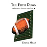 The Fifth Down: Football Thoughts and Other Things