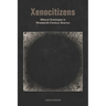 Xenocitizens: Illiberal Ontologies in Nineteenth-Century America