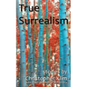 True Surrealism