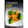 Endomorph Diet: 40+ Casseroles, Stew and Roast recipes designed for Endomorph diet