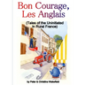 Bon Courage, Les Anglais (Tales of the Uninitiated in Rural France)