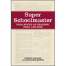 Super Schoolmaster: Ezra Pound as Teacher, Then and Now