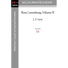 Rosa Luxemburg Volume II