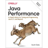 Java Performance: In-Depth Advice for Tuning and Programming Java 8, 11, and Beyond