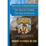 Beyth Yahushua The Son of Tzadok, The Son of Dawud
