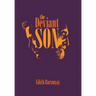 The Deviant Son