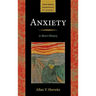 Anxiety: A Short History