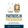 Partners in Preservation: How to Know Your Advisor Is Truly Protecting Your Wealth