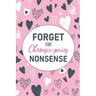 Forget This Chronic Pain Nonsense: A Pain & Symptom Tracking Journal for Chronic Pain & Illness
