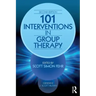 101 Interventions in Group Therapy