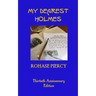 My Dearest Holmes - Thirtieth Anniversary Edition