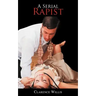 A Serial Rapist