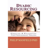 Dyadic Resourcing: Creating a Foundation for Processing Trauma