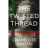 The Twisted Thread