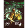 The Runewild Campaign Setting