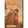 Going to the Wars: The Experience of the British Civil Wars 1638-1651