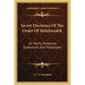 Secret Doctrines of the Order of Melchizedek: Its Myths, Mysteries, Symbolism, and Philosophy