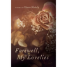 Farewell, My Lovelies: Poems