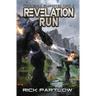 Revelation Run: Wholesale Slaughter Book Three