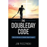 The Doubleday Code: Baseball and the Mysteries of Catholicism
