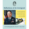 Reflections of an Immigrant: My Sixty-Eight Years in God's Boot Camp (as of July 2006)