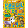 My Busy Magical Friends Coloring Book
