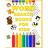 Word search books for kids: Search Word Puzzle Kids Book Ages 6-10 & 25 chapters Word Search Puzzles to Keep Your Child Entertained for Hours