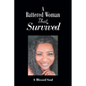 A Battered Woman That Survived