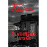 Death Never Lets Go