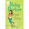 Ruby Parker: Soap Star