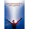 Reconciliation Basic Seminar