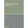 Physical and Dynamical Meteorology