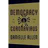 Democracy in the Time of Coronavirus