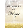 Glimmers of Hope