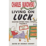 Living on Luck