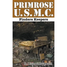 Primrose U.S.M.C.: Finders Keepers