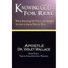 Knowing God For Real