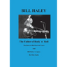 Bill Haley - The Father Of Rock & Roll - Book 2: The Rock & Roll Revival Years And Bill Haley´s Legacy