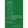 Scottish Gaelic and its European Cousins