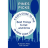 Pines Picks: A Kid's Guide to the Best Things to Eat and Drink in New York City