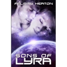 Sons of Lyra: Science Fiction Romance Anthology