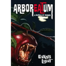 Arboreatum: A Novella of Horror