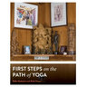First Steps on the Path of Yoga