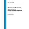 Thermal and Mechanical Optimisation of Diode Laser Bar Packaging