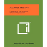 Max Uhle, 1856-1944: A Memoir Of The Father Of Peruvian Archaeology