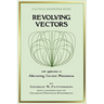 Revolving Vectors with Application to Alternating Current Phenomena (Electrical Engineering)