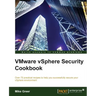 vSphere Security Cookbook