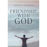 Friendship With God