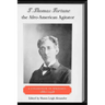 T. Thomas Fortune, the Afro-American Agitator: A Collection of Writings, 1880-1928